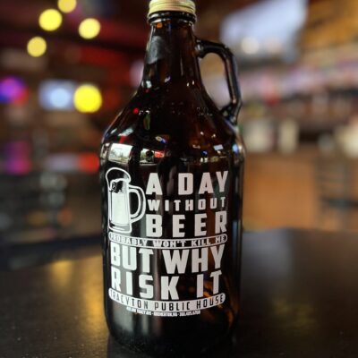 Why Risk It Growler